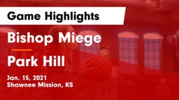 Bishop Miege  vs Park Hill  Game Highlights - Jan. 15, 2021