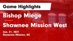 Bishop Miege  vs Shawnee Mission West Game Highlights - Jan. 21, 2021