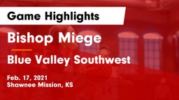 Bishop Miege  vs Blue Valley Southwest  Game Highlights - Feb. 17, 2021