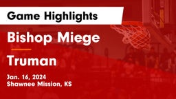 Bishop Miege  vs Truman  Game Highlights - Jan. 16, 2024