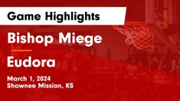 Bishop Miege  vs Eudora  Game Highlights - March 1, 2024