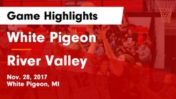 White Pigeon  vs River Valley  Game Highlights - Nov. 28, 2017