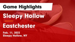 Sleepy Hollow  vs Eastchester  Game Highlights - Feb. 11, 2022