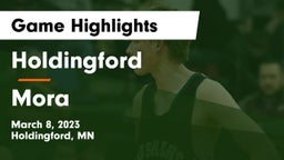 Holdingford  vs Mora  Game Highlights - March 8, 2023