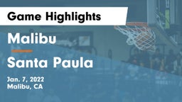 Malibu  vs Santa Paula  Game Highlights - Jan. 7, 2022