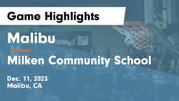 Malibu  vs Milken Community School Game Highlights - Dec. 11, 2023
