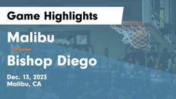 Malibu  vs Bishop Diego  Game Highlights - Dec. 13, 2023
