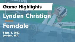Lynden Christian  vs Ferndale  Game Highlights - Sept. 8, 2022