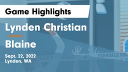 Lynden Christian  vs Blaine  Game Highlights - Sept. 22, 2022