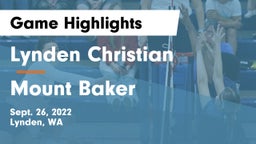 Lynden Christian  vs Mount Baker  Game Highlights - Sept. 26, 2022
