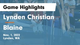 Lynden Christian  vs Blaine Game Highlights - Nov. 1, 2022