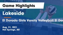 Lakeside  vs El Dorado  Girls Varsity Volleyball El Dorado Ar Game Highlights - Aug. 31, 2021