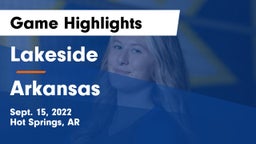Lakeside  vs Arkansas  Game Highlights - Sept. 15, 2022