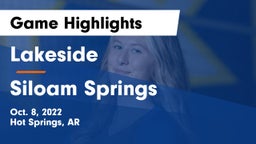 Lakeside  vs Siloam Springs  Game Highlights - Oct. 8, 2022