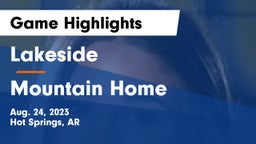 Lakeside  vs Mountain Home  Game Highlights - Aug. 24, 2023