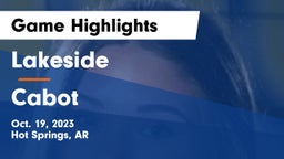 Lakeside  vs Cabot  Game Highlights - Oct. 19, 2023
