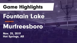 Fountain Lake  vs Murfreesboro  Game Highlights - Nov. 25, 2019