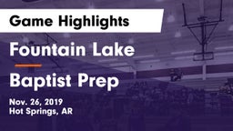 Fountain Lake  vs Baptist Prep  Game Highlights - Nov. 26, 2019