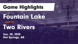 Fountain Lake  vs Two Rivers  Game Highlights - Jan. 28, 2020