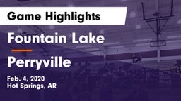 Fountain Lake  vs Perryville  Game Highlights - Feb. 4, 2020