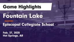 Fountain Lake  vs Episcopal Collegiate School Game Highlights - Feb. 27, 2020