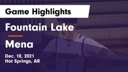 Fountain Lake  vs Mena  Game Highlights - Dec. 10, 2021