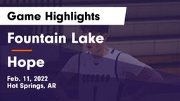 Fountain Lake  vs Hope  Game Highlights - Feb. 11, 2022