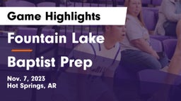 Fountain Lake  vs Baptist Prep  Game Highlights - Nov. 7, 2023