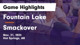 Fountain Lake  vs Smackover  Game Highlights - Nov. 21, 2023