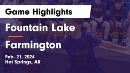 Fountain Lake  vs Farmington  Game Highlights - Feb. 21, 2024