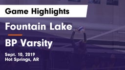 Fountain Lake  vs BP Varsity Game Highlights - Sept. 10, 2019