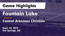 Fountain Lake  vs Central Arkansas Christian Game Highlights - Sept. 23, 2019