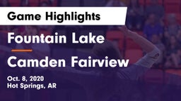 Fountain Lake  vs Camden Fairview Game Highlights - Oct. 8, 2020