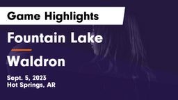 Fountain Lake  vs Waldron  Game Highlights - Sept. 5, 2023