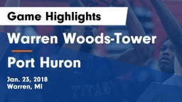 Warren Woods-Tower  vs Port Huron Game Highlights - Jan. 23, 2018