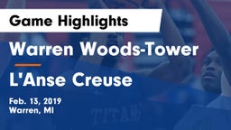 Warren Woods-Tower  vs L'Anse Creuse  Game Highlights - Feb. 13, 2019