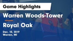 Warren Woods-Tower  vs Royal Oak  Game Highlights - Dec. 10, 2019