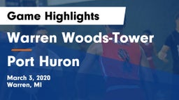 Warren Woods-Tower  vs Port Huron  Game Highlights - March 3, 2020