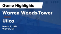 Warren Woods-Tower  vs Utica  Game Highlights - March 2, 2021