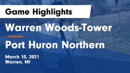Warren Woods-Tower  vs Port Huron Northern  Game Highlights - March 10, 2021