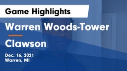 Warren Woods-Tower  vs Clawson Game Highlights - Dec. 16, 2021