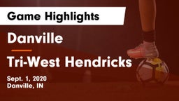 Danville  vs Tri-West Hendricks  Game Highlights - Sept. 1, 2020