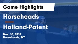 Horseheads  vs Holland-Patent  Game Highlights - Nov. 30, 2018