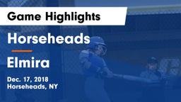 Horseheads  vs Elmira  Game Highlights - Dec. 17, 2018