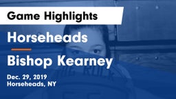 Horseheads  vs Bishop Kearney  Game Highlights - Dec. 29, 2019