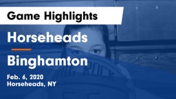 Horseheads  vs Binghamton  Game Highlights - Feb. 6, 2020