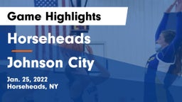 Horseheads  vs Johnson City  Game Highlights - Jan. 25, 2022