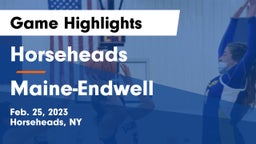 Horseheads  vs Maine-Endwell  Game Highlights - Feb. 25, 2023