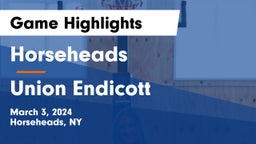 Horseheads  vs Union Endicott Game Highlights - March 3, 2024