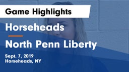Horseheads  vs North Penn Liberty Game Highlights - Sept. 7, 2019